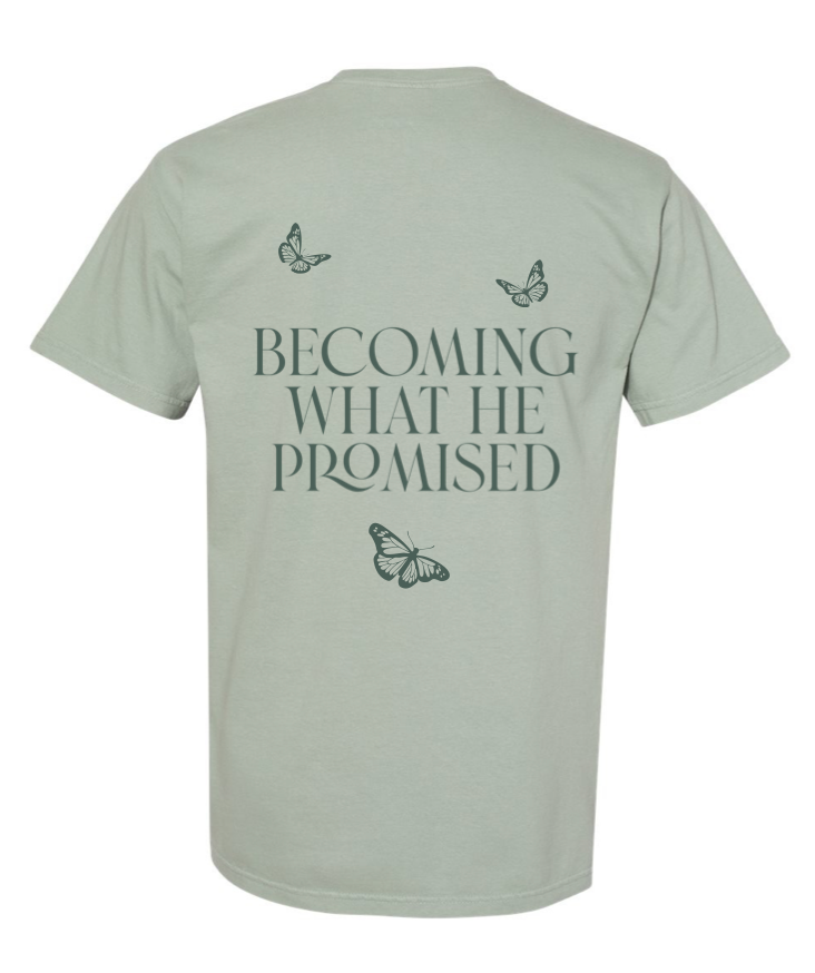 Becoming What He Promised t-shirt- wholesale