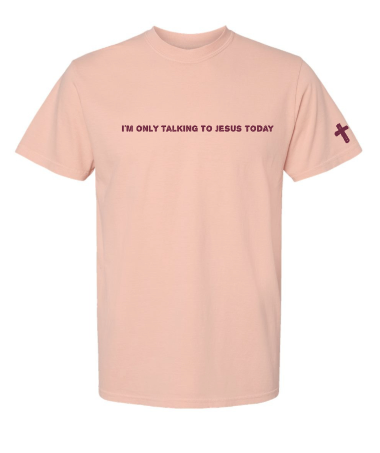 I'm Only Talking to Jesus Today t-shirt - wholesale