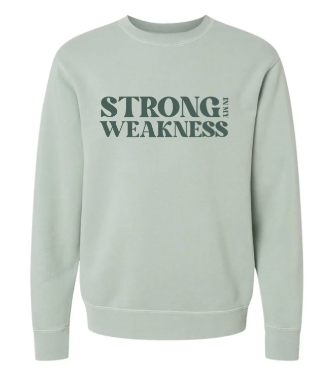 Strong in My Weakness Crewneck- wholesale