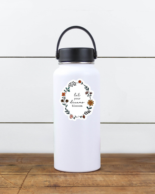 Let Your Dreams Blossom Decal