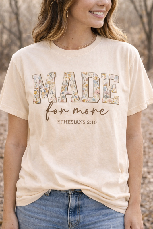 Made for More Floral Faith Tee