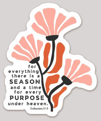 For Everything There is a Season Waterproof Sticker - Wholesale