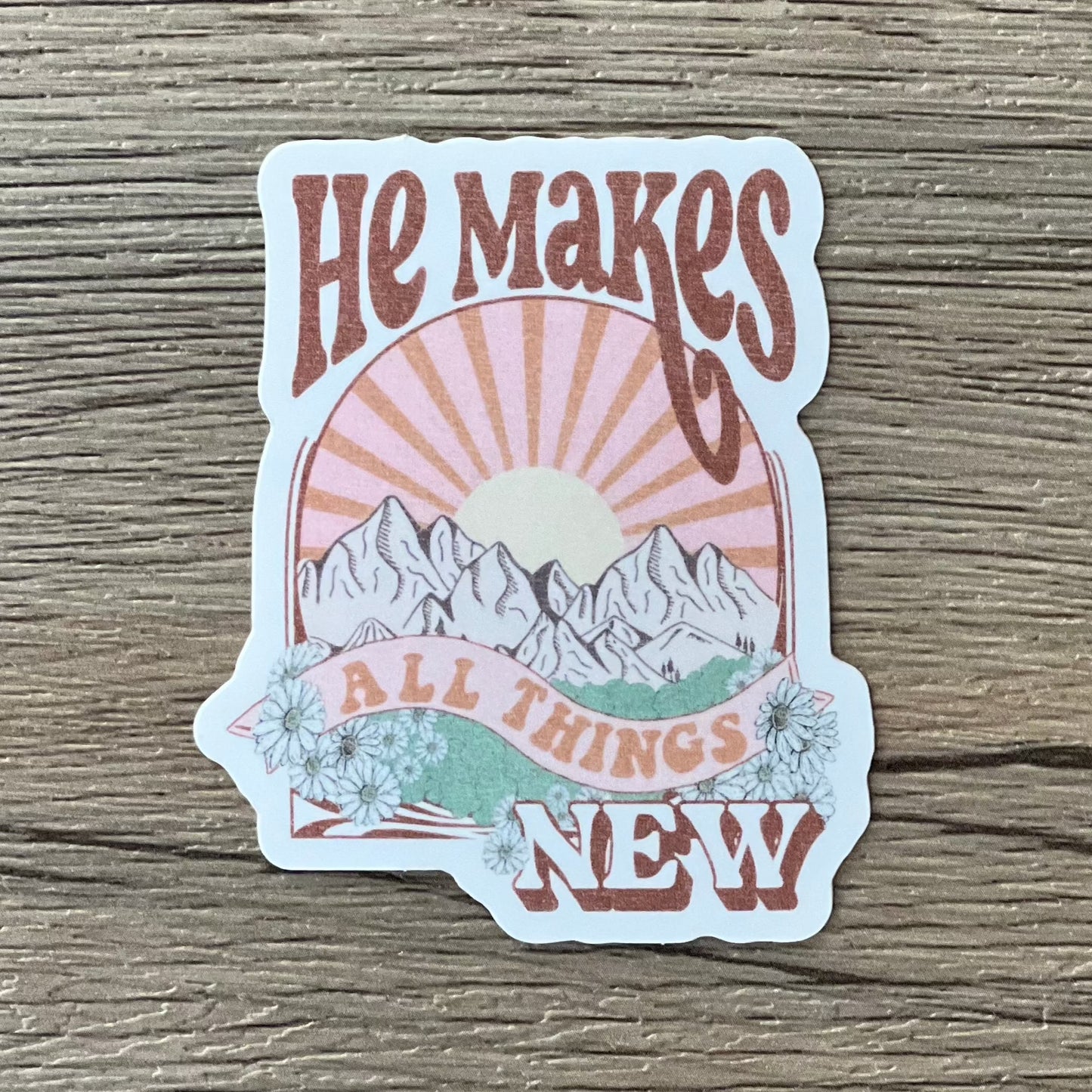 He Makes All Things New Waterproof Sticker - Wholesale