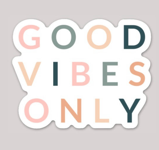 Good Vibes Decal